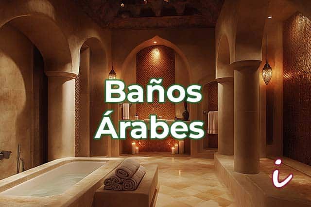 imagen de unos baños árabes y texto que dice "baños árabes"